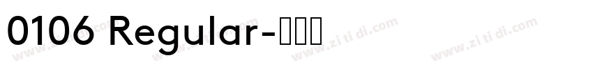 0106 Regular字体转换